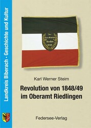 Revolution von 1848/49 im Oberamt Riedlingen..
