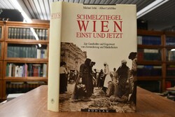 Schmelztiegel Wien - einst und jetzt.