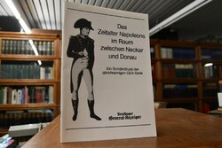 Das Zeitalter Napoleons im Raum zwischen Neckar...