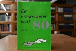 Ein Frauenverein wird 80. 1904-1984. Frauenbild...