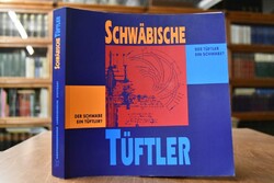 Schwäbische Tüftler. Der Tüftler ein Schwabe? D...
