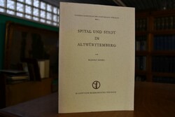 Spital und Stadt in Altwürttemberg
