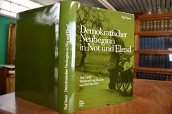 Demokratischer Neubeginn in Not und Elend. Das ...