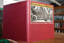 Württemberg zur Königszeit. Die Fotografien des...