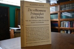 Die vollkommene Frömmigkeit des Christen. Nach ...