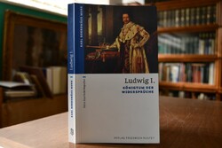 Ludwig I. Königtum der Widersprüche.