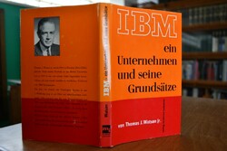 IBM. Ein Unternehmen und seine Grundsätze.