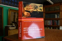 Geschichte der Oberlausitz. Herrschaft, Gesells...