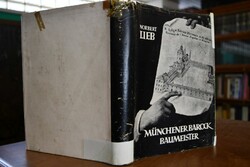 Münchener Barockbaumeister. Leben und Schaffen ...