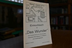 Einkochbuch für "Das Wunder" der Konservierung ...