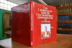 Die Liebfrauenkirche des Dominikus Zimmermann z...