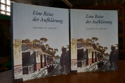 Eine Reise der Aufklärung. Lessing in Italien 1...
