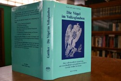 Die Vögel im Volksglauben. Eine volkskundliche ...