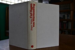 Carl Eugen von Württemberg. Ein Herzog und sein...