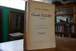 La Vie et les Oeuvres de Claude Fleury (1640-17...