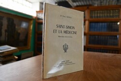 Saint-Simon et la Medecine. Illustrations docum...