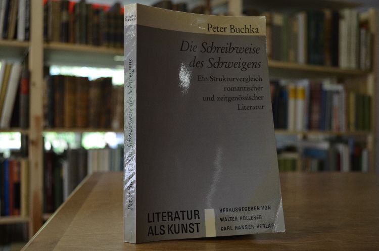 Die Schreibweise des Schweigens. Ein Strukturvergleich romantischer und zeitgenössischer Literatur.
