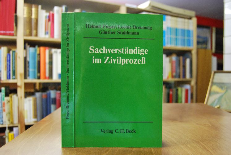 Sachverständige im Zivilprozess. Theorie, Dogmatik u. Realität d. Sachverständigenbeweises.