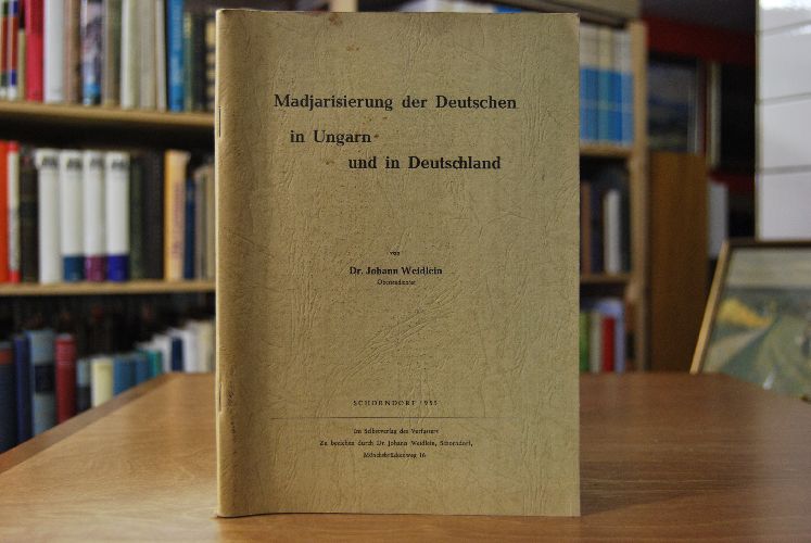 Madjarisierung der Deutschen in Ungarn und in Deutschland.