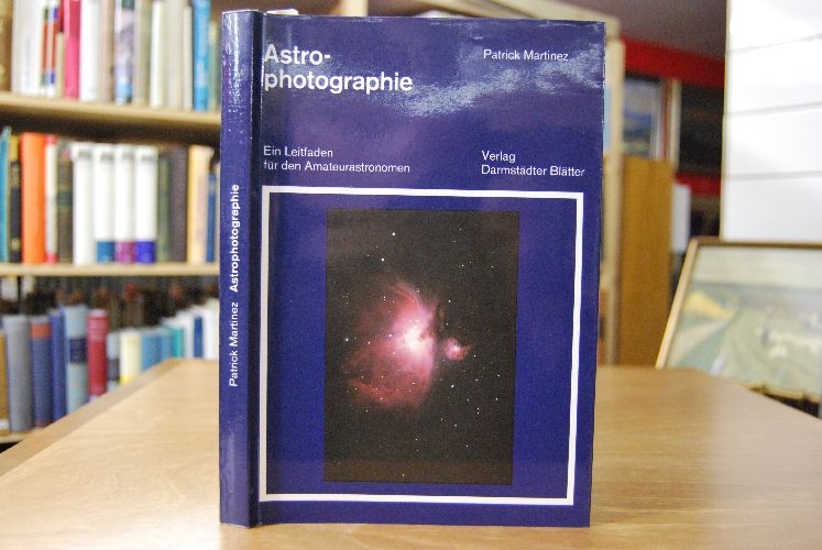 Astrophotographie. Ein Leitfaden für den Amateurastronomen.