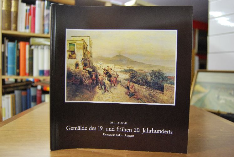 Gemälde des 19. und frühen 20. Jahrhunderts. Ausstellung vom 10.11.-20.12.1986.