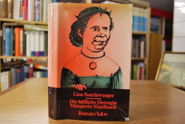 Die hässliche Herzogin Margarete Maultasch.Roman.