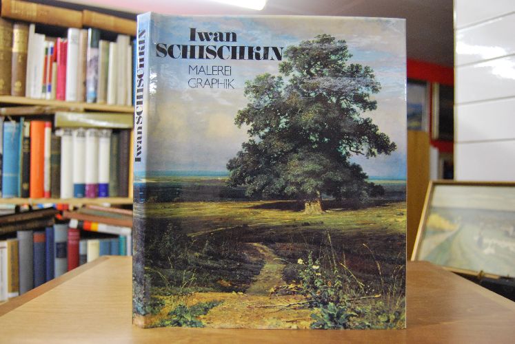 Iwan Schischkin. Gemälde, Zeichnungen, Radierungen, Lithographien.