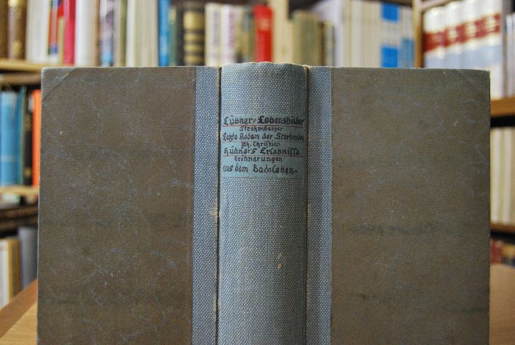 Sammelband mit folgendem Inhalt 1. Friedrich Lübker Lebensbilder aus dem letztverflossenen Jahrhundert deutscher Wissenschaft und Literatur, Hamburg, Agentur des Rauehn Hauses,; 2. Chr. W. Stromberger Letzte Reden der Sterbenden. Zeugnisse des weltüberwindenden Glaubens. Gütersloh, Bertelsmann; 3. Ph. Christian Kandidat Hübner`s Erlebnisse in Österreich und Ungarn. Eine Erzählung nach Tatsachen. Striegau, Huß-Verlag; 4. Vom Verfasser der "Laien-Vorträge" Erinnerungen aus dem Badeleben. Berlin, Wiegandt und Grieben.
