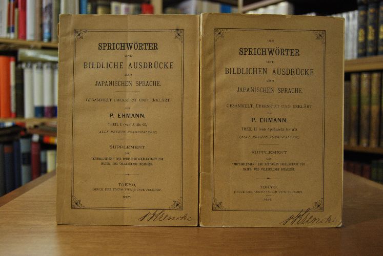 Sprichwörter und Bildliche Ausdrücke der Japanischen Sprache. Theil I (von A bis G) und Theil II (von Gyokuseki bis Ki) (apart).