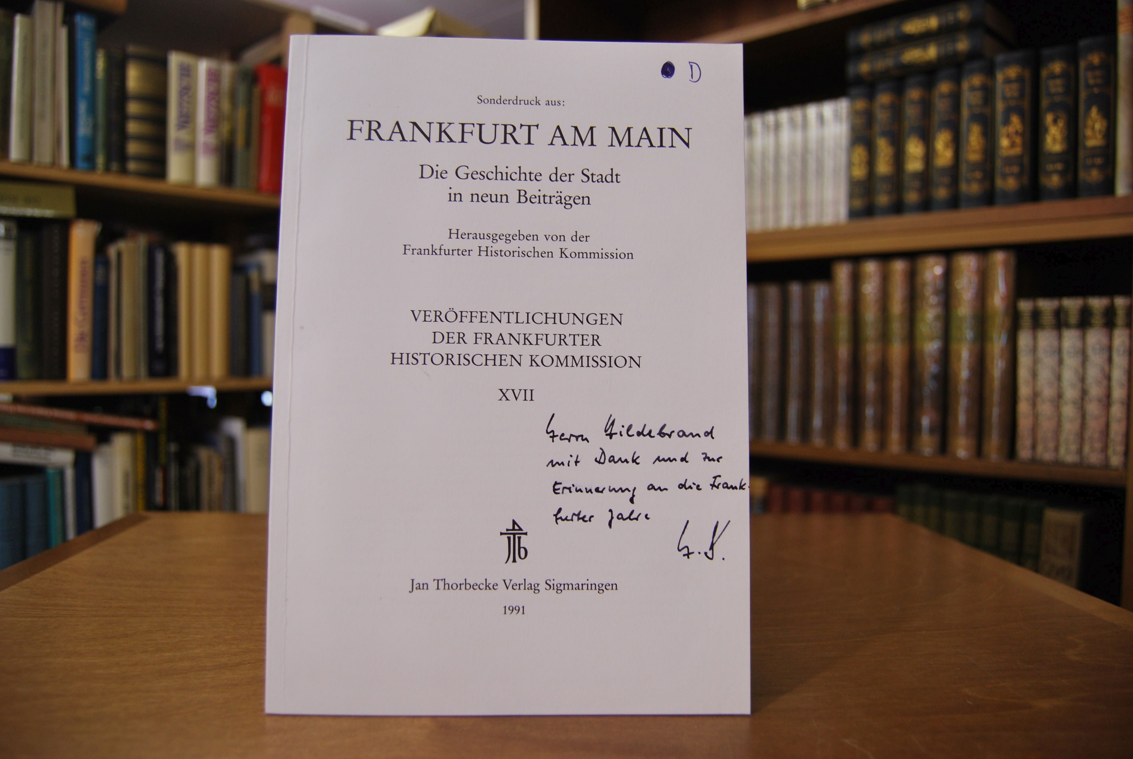 Sonderdruck des Aufsatzes "Frankfurt am Main im 18. Jahrhundert." Aus Frankfurt am Main. Die Geschichte der Stadt in neun Beiträgen, hrsg. von der Frankfurter Historischen Kommission.