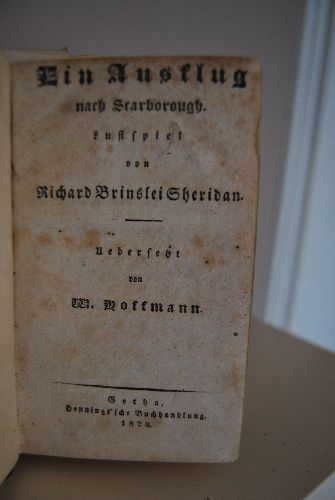 Ein Ausflug nach Scarborough, Lustspiel. Die Duenna, Eine komische Oper. Der St. Patricks-Tag oder der Plan machende Lieutnant, eine Posse. Der Nebenbuhler, Lustspiel.