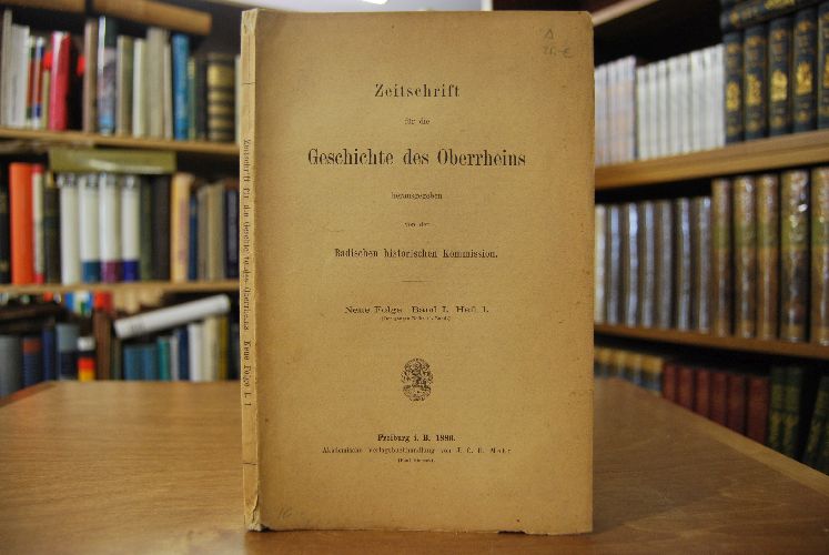 Zeitschrift für die Geschichte des Oberrheins. Neue Folge Band I, Heft 1.