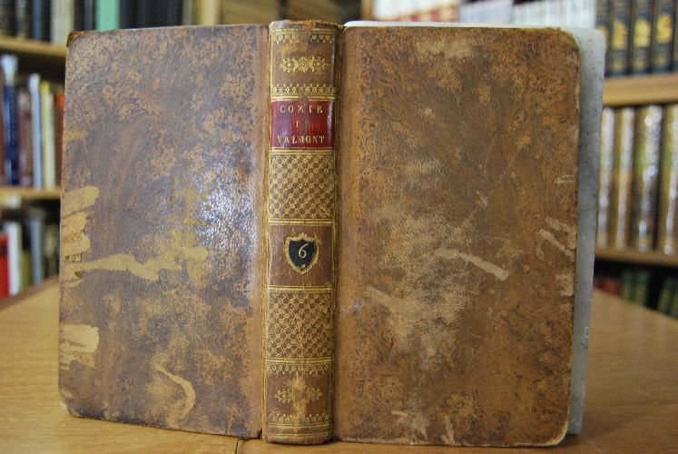 La Theorie du Bonheur, ou L`Art de se rendre Heureux, mis a la portee de tous les Hommes; faisant suite au Comte de Valmont, Et a laquelle on a joint deux Lettres, l`une sur l`Education des Demoiselles, l`autre sur un Choix de lectures. Tome Sixieme (apart).
