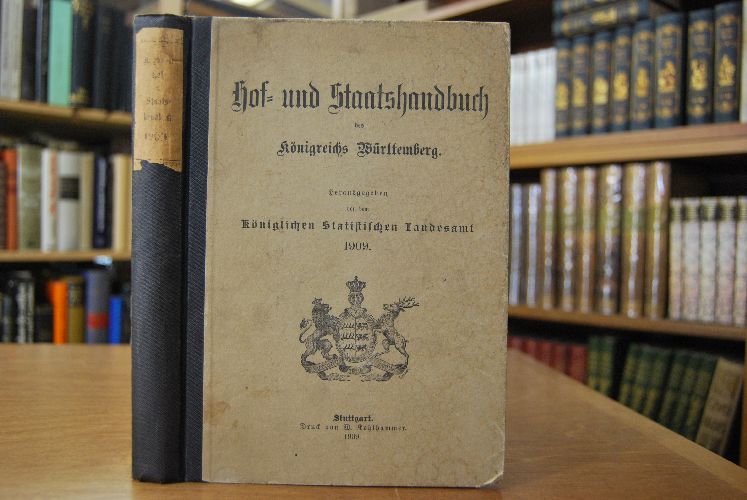 Hof- und Staatshandbuch des Königreichs Württemberg 1909.