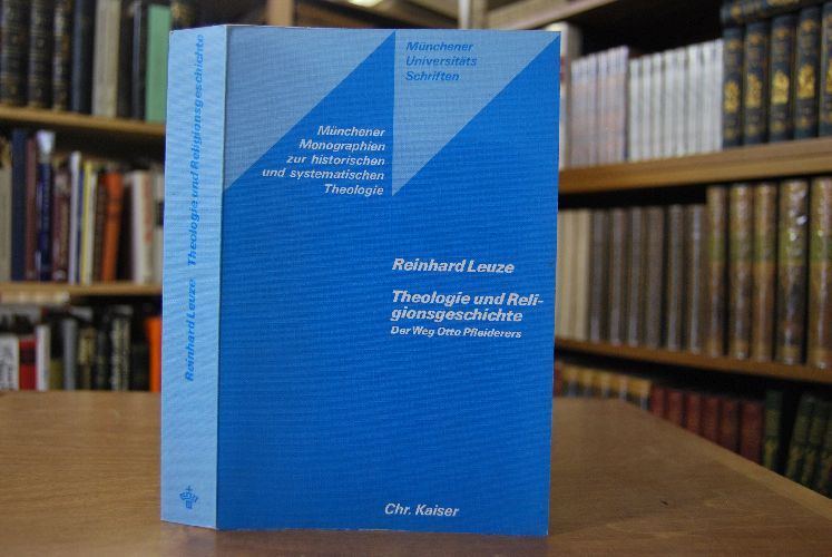 Theologie und Religionsgeschichte. Der Weg Otto Pfleiderers.