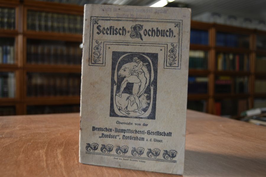 Seefisch-Kochbuch. Überreicht von der Deutschen-Dampffischerei-Gesellschaft "Nordsee", Nordenham a.d.Weser.