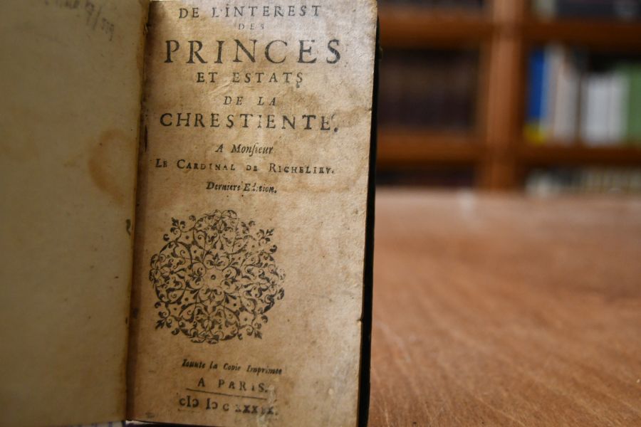 De l`interest des Prices et Estats de la Chrestiente. A Monsieur le Cardinal de Richelieu.