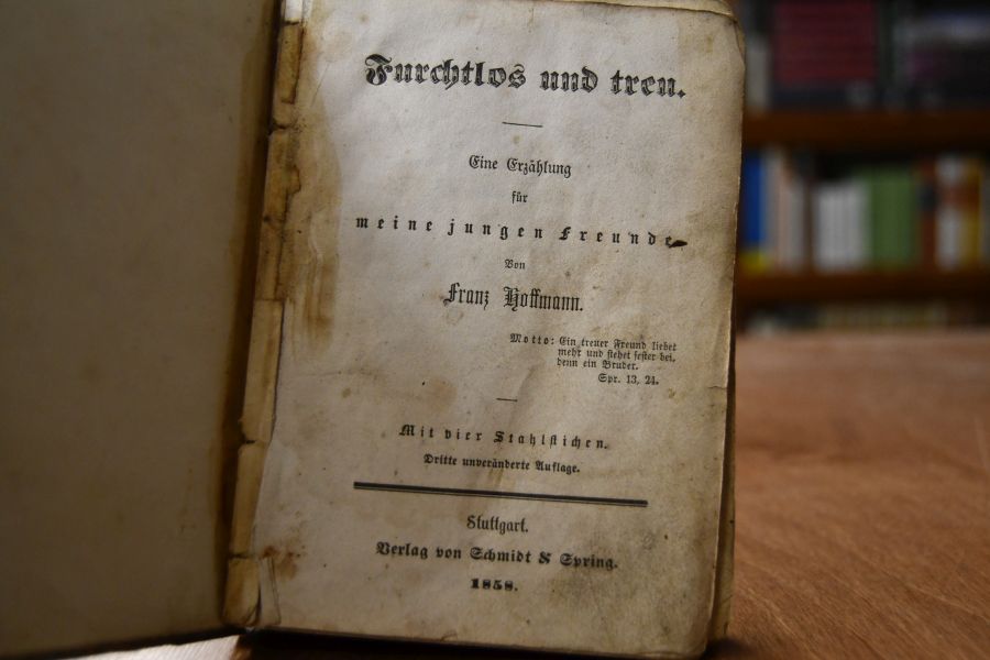 Furchtlos und treu. Eine Erzählung für meine jungen Freunde. Beigebunden Der Pachthof. Eine Erzählung für meine jungen Freunde.