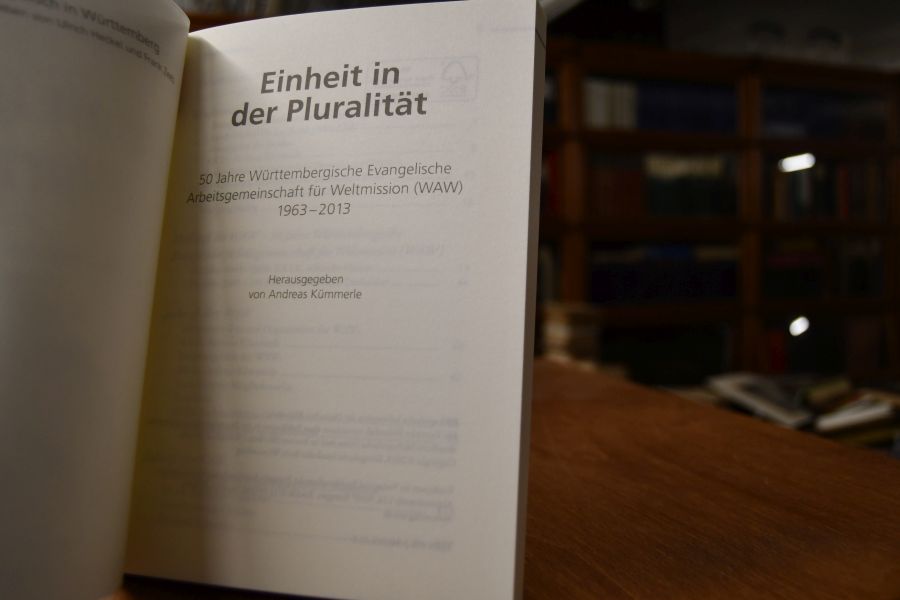 Einheit in der Pluralität. 50 Jahre Württembergische Evangelische Arbeitsgemeinschaft für Weltmission (WAW) 1963-2013.