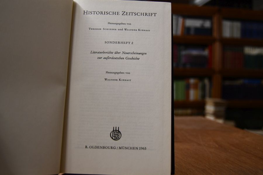Historische Zeitschrift. Sonderheft 2 Literaturberichte über Neuerscheinungen zur außerdeutschen Geschichte.