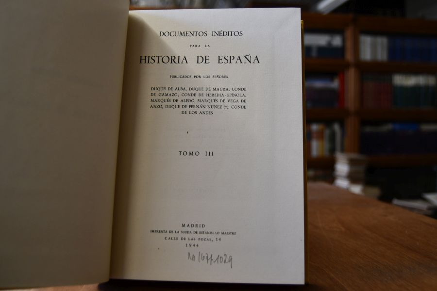 Para la historia de España publicados por los señores Duque de Alba, Duque de Maura, Conde de Gamazo, Conde de Heredia-Spíndola, Marqués de Aledo, Marqués de Vega de Anzo, Duque de Fernán Núñez. Bde. 1-4 (von 5).