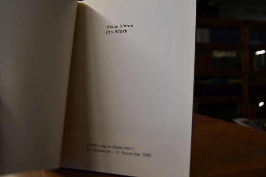 Klaus Simon, Ins Mark. Kunstmuseum Heidenheim, 24. September - 12. November 1995