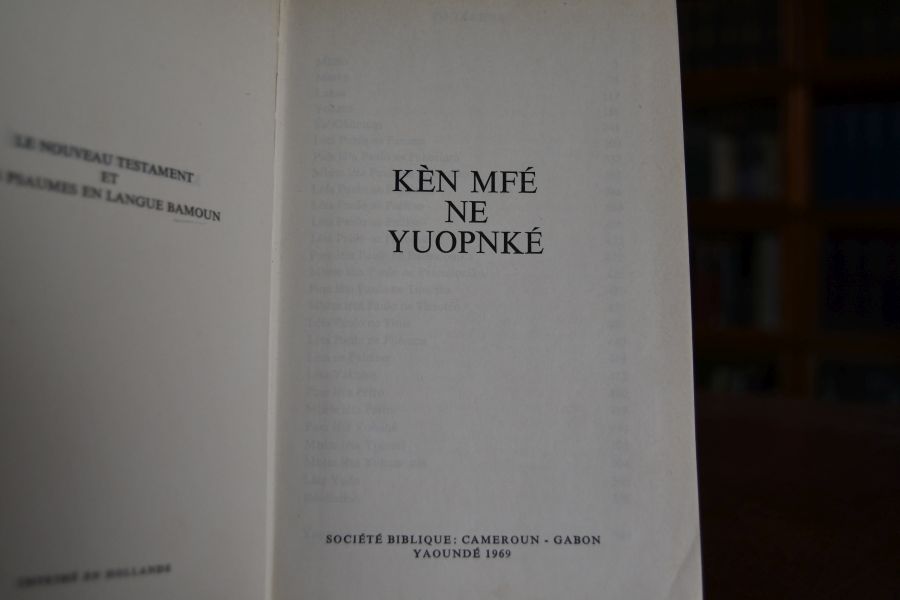 Ken mfe ne yuopnke. Le nouveau Testament et les Psaumes en langue Bamoun.