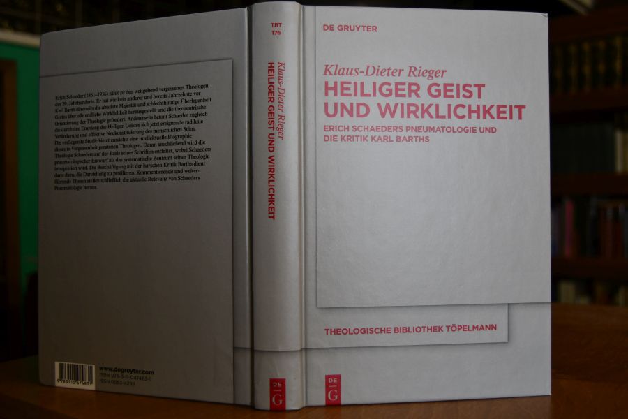 Heiliger Geist und Wirklichkeit. Erich Schaeders Pneumatologie und die Kritik Karl Barths.
