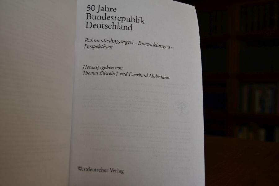 50 Jahre Bundesrepublik Deutschland. Rahmenbedingungen - Entwicklungen - Perspektiven.