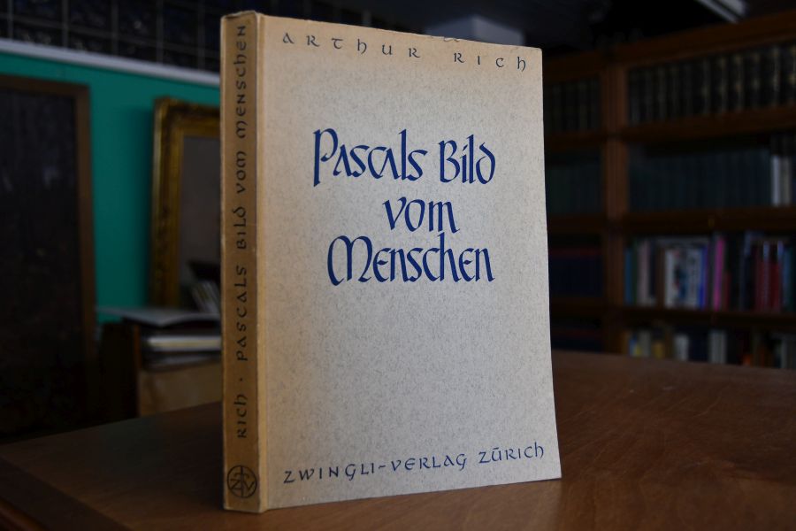 Pascals Bild vom Menschen. Eine Studie über die Dialektik von Natur und Gnade in den "Pensees".