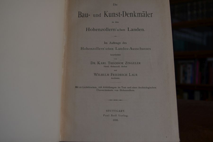 Die Bau- und Kunst-Denkmäler in den Hohenzollern`schen Landen.