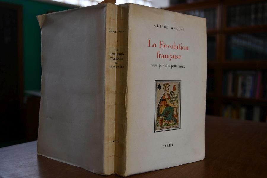 La Revolution francaise. Vue par ses journeaux.