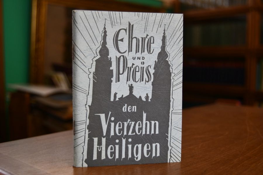 Ehre und Preis den Vierzehn Heiligen. Gebet- und Gesangbüchlein zur Erinnerung an die 500-Jahrfeier der Wallfahrt und zur Einführung des neuen Vierzehnheiligen-Officiums.