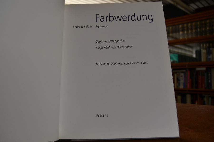 Farbwerdung. Aquarelle. Gedichte vieler Epochen.